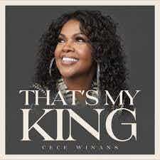 That's My King | CeCe Winans