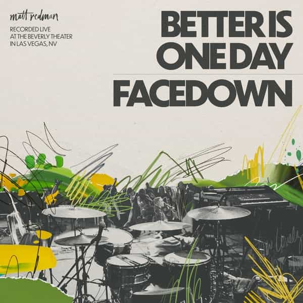 Better Is One Day/Facedown background image