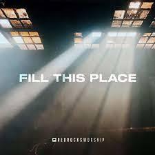 Fill This Place (Studio Version) 