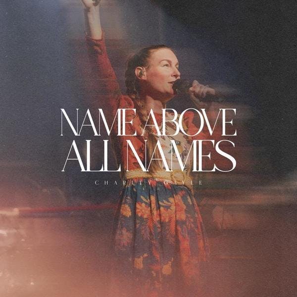 Name Above All Names (Single)