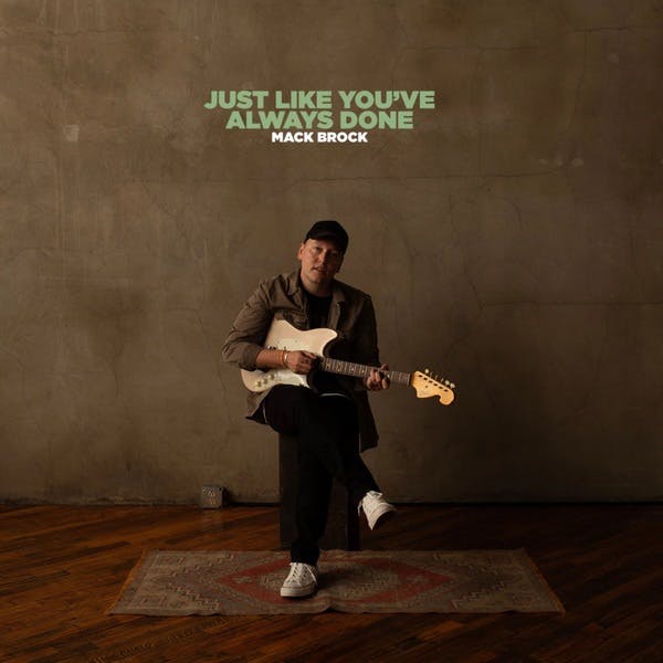 Just Like You've Always Done (Single)