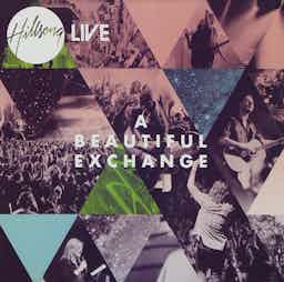 Beautiful Exchange | Hillsong Worship